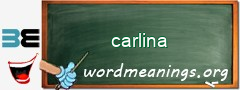 WordMeaning blackboard for carlina